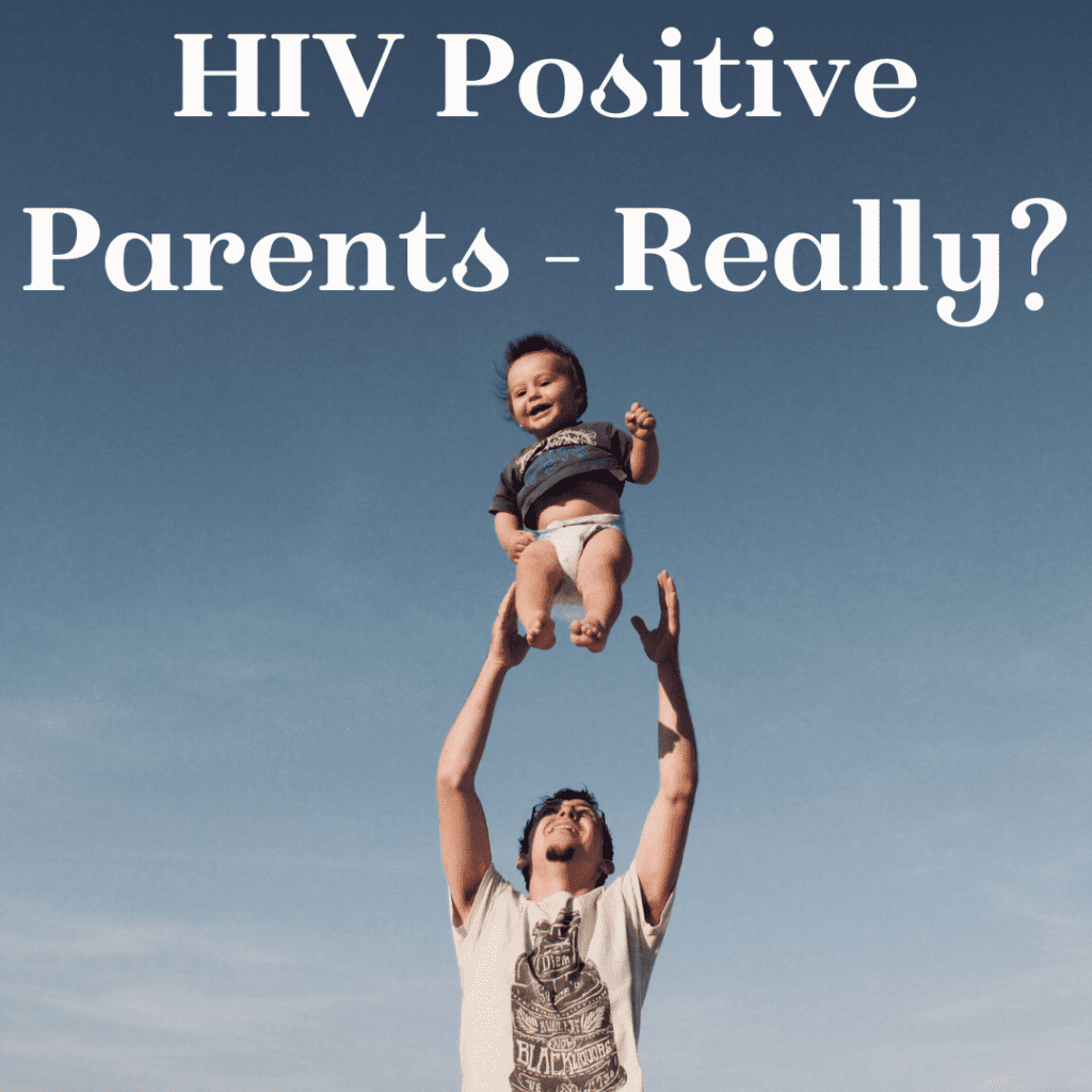 HIV positive parents