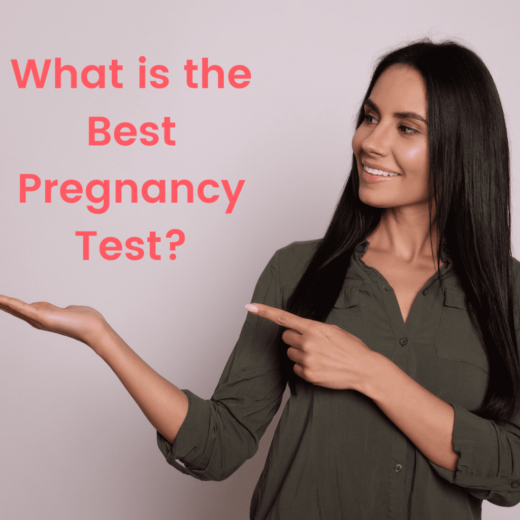 what is the best pregnancy test