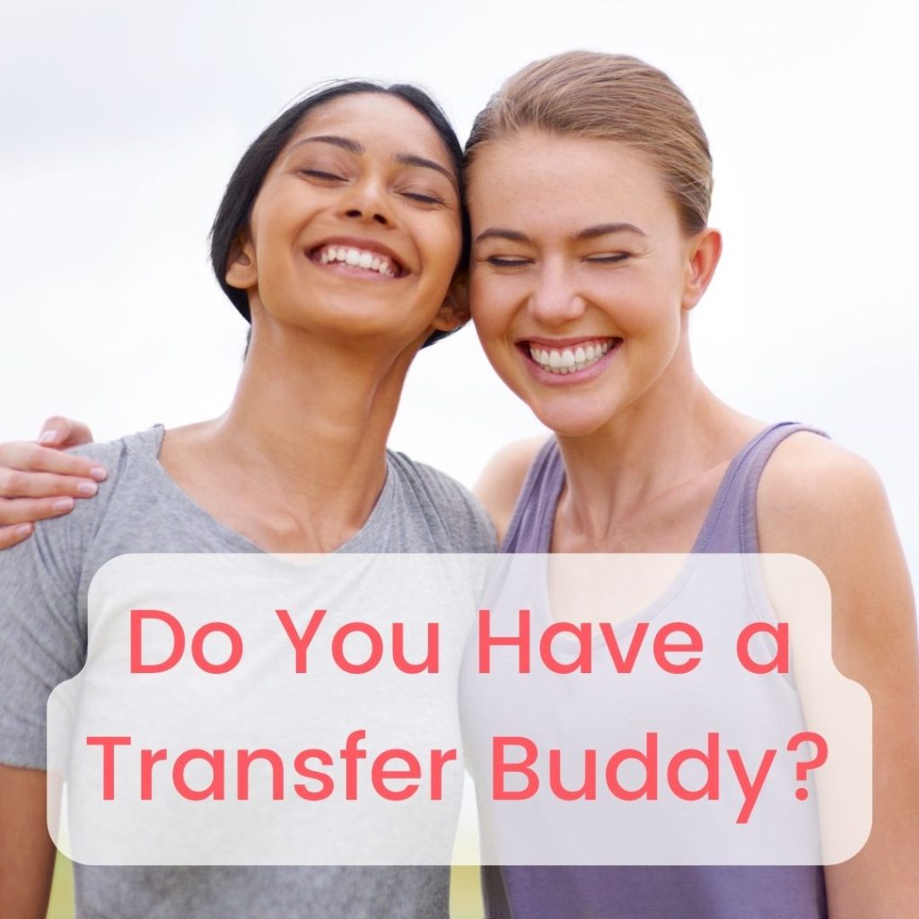 Do You Have a Transfer Buddy