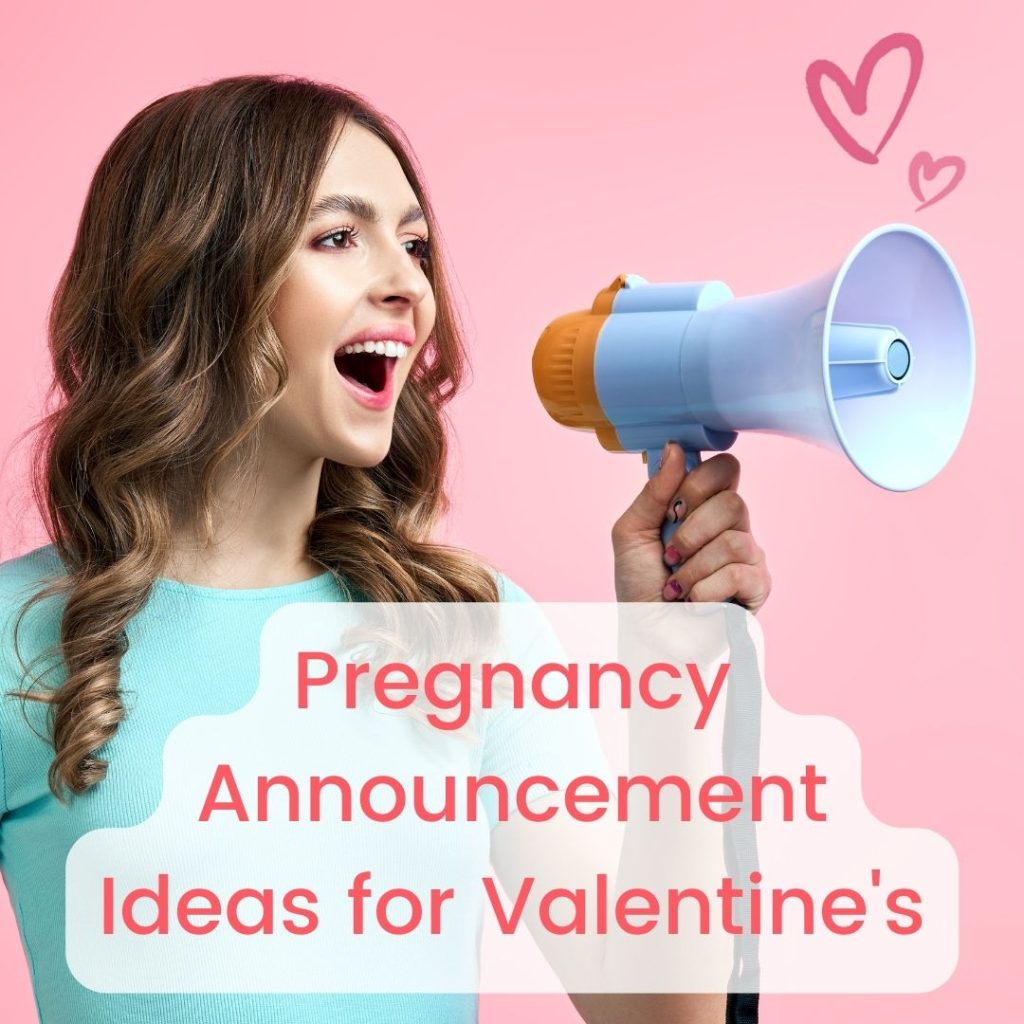 Pregnancy Announcement Ideas for Valentine's