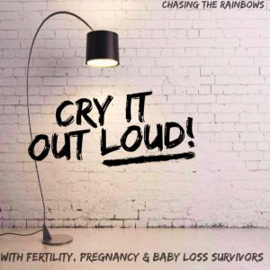 Cry it out loud podcast